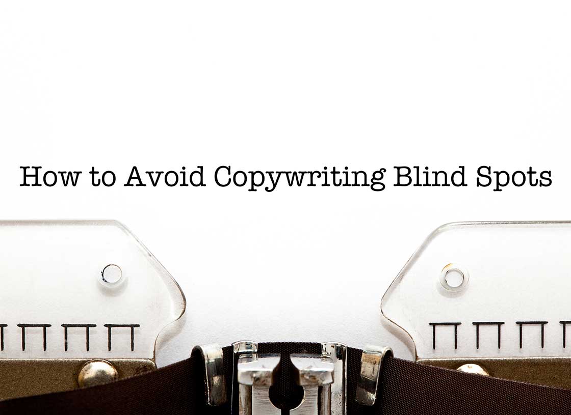 How to Avoid Copywriting Blind Spots Graphic