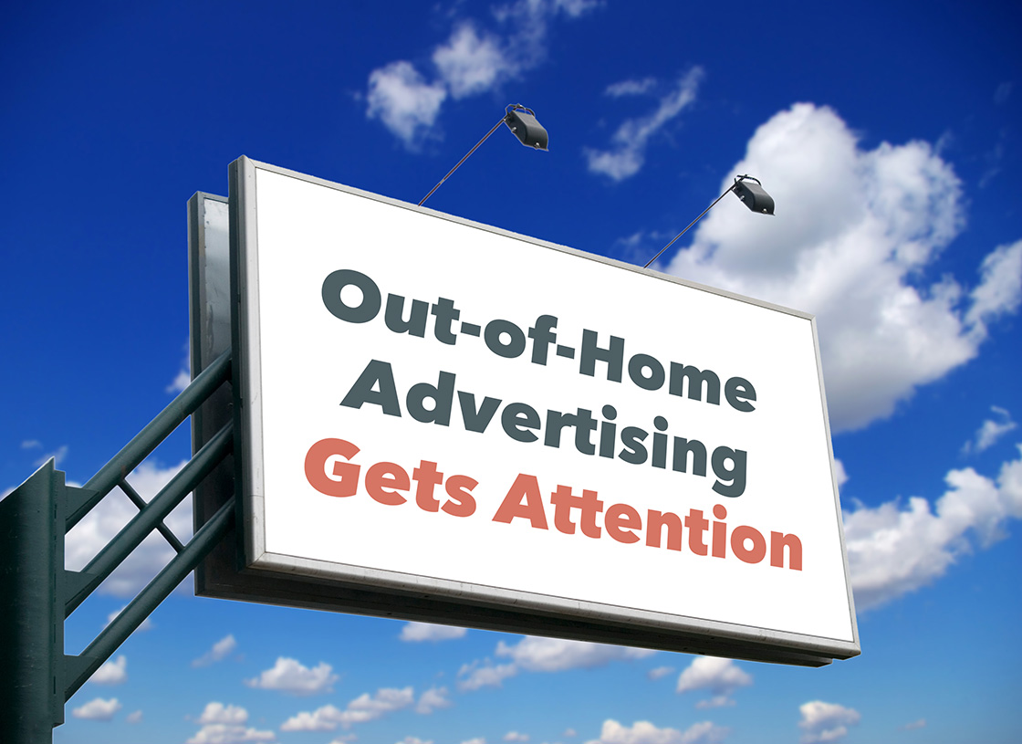 Out-of-Home Advertising Gets Attention Graphic